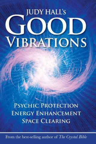 Könyv Judy Hall's Good Vibrations Judy Hall