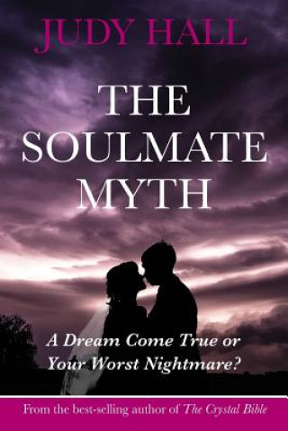 Könyv Soulmate Myth Judy Hall