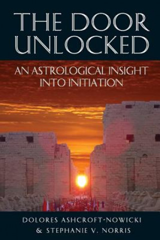 Książka Door Unlocked: An Astrological Insight into Initiation Dolores Ashcroft-Nowick