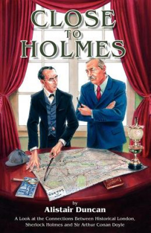 Książka Close to Holmes Alistair Duncan