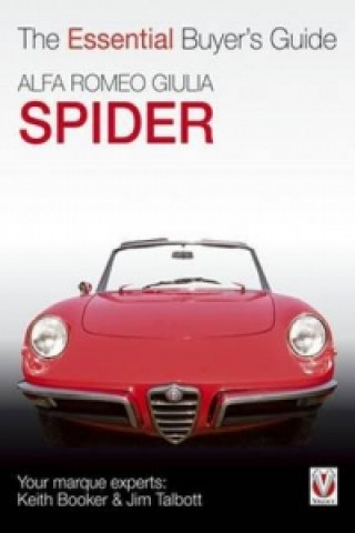 Knjiga Essential Buyers Guide Alfa Romeo Giulia Spider Keith Booker