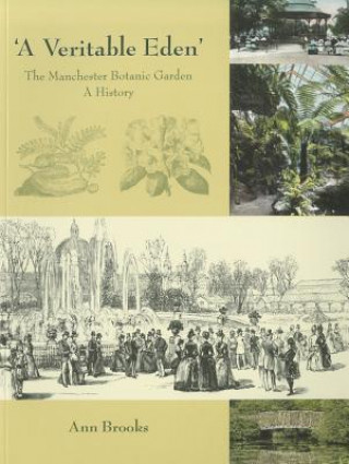 Carte 'A Veritable Eden'. The Manchester Botanic Garden Ann Brooks