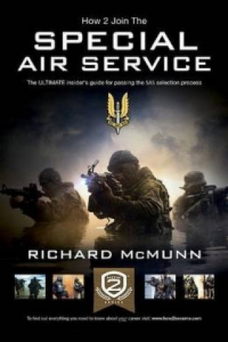 Kniha Special Air Service: The Insider's Guide Richard McMunn