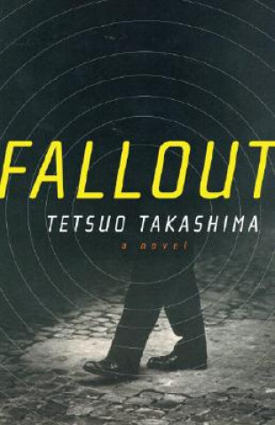 Kniha Fallout Tetsuo Takashima