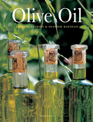 Könyv Olive Oil Jacques Chibois