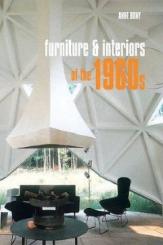 Book Furniture & Interiors of the 1960s Anne Bony