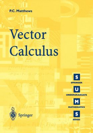 Könyv Vector Calculus Paul C. Matthews