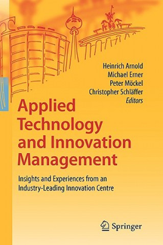 Buch Applied Technology and Innovation Management Heinrich Arnold