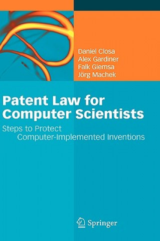 Libro Patent Law for Computer Scientists Daniel Closa