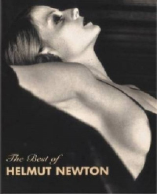 Книга Helmut Newton: Best of Helmut Newton Helmut Newton