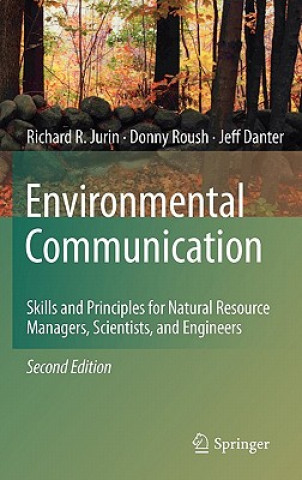 Książka Environmental Communication. Second Edition Richard R. Jurin