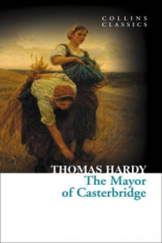 Könyv Mayor of Casterbridge Thomas Hardy