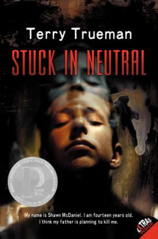 Книга Stuck in Neutral Terry Trueman