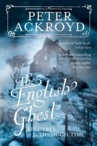 Knjiga English Ghost Peter Ackroyd