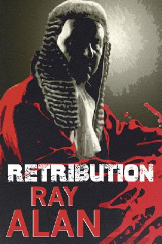 Книга Retribution Ray Alan