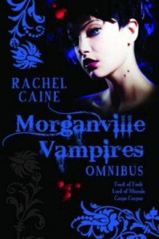Knjiga Morganville Vampires Omnibus Vol. 2 Rachel Caine