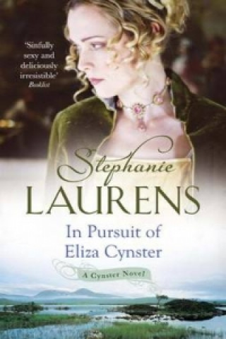 Buch In Pursuit Of Eliza Cynster Stephenie Laurens