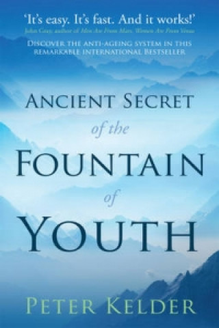 Kniha Ancient Secret of the Fountain of Youth Peter Kelder