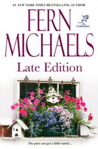 Kniha Late Edition Fern Michaels