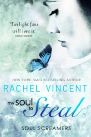 Carte My Soul To Steal Rachel Vincent