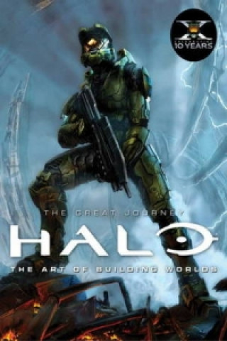Book Halo: The Great Journey...The Art of Building Worlds Martin Robinson