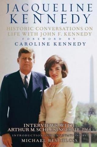 Könyv Jacqueline Kennedy Caroline Kennedy