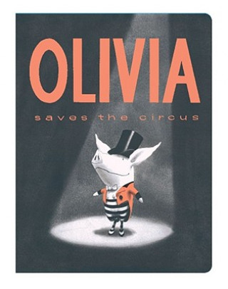 Carte Olivia Saves the Circus Ian Falconer