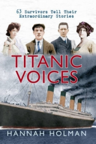 Kniha Titanic Voices Hannah Holman