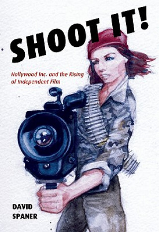 Book Shoot It! David Spaner