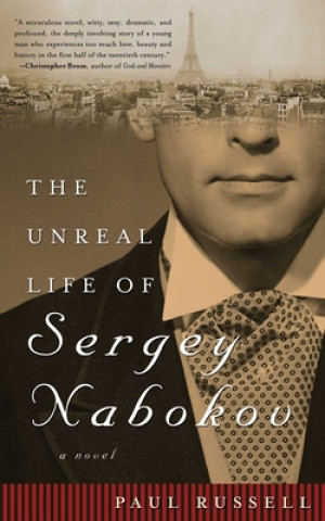 Kniha Unreal Life of Sergey Nabokov Paul Russell
