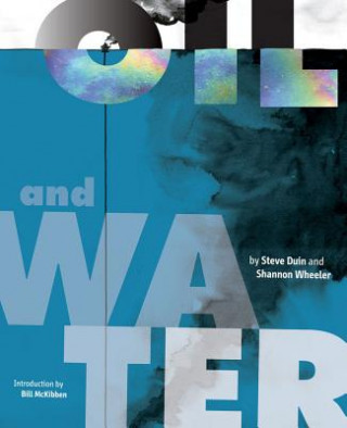 Книга Oil And Water Steve Duin