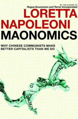 Kniha Maonomics Loretta Napoleoni