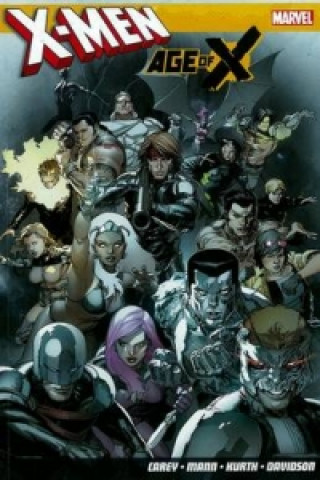 Book X-men: Age Of X Mike Carey