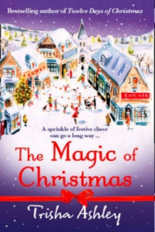 Könyv Magic of Christmas Trisha Ashley