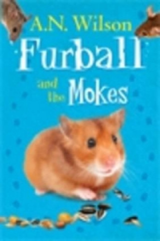 Carte Furball and the Mokes A. N. Wilson