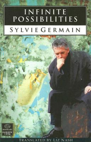 Kniha Infinite Possibilities Sylvie Germain