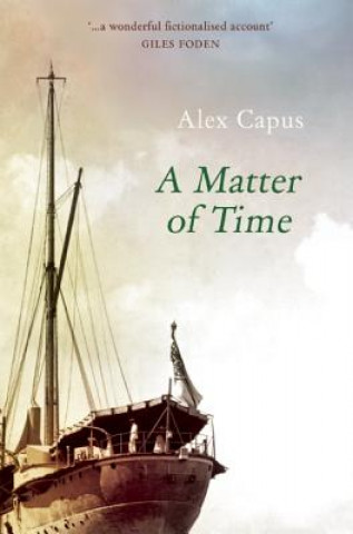 Книга Matter of Time Alex Capus