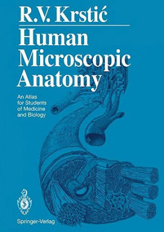 Kniha Human Microscopic Anatomy Radivoj V Krstic