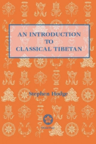 Könyv Introduction To Classical Tibetan Stephen Hodge