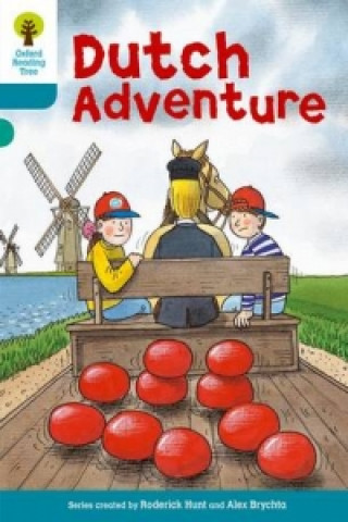 Carte Oxford Reading Tree: Level 9: More Stories A: Dutch Adventure Roderick Hunt