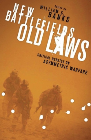 Buch New Battlefields/Old Laws W C Banks