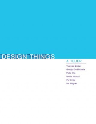 Kniha Design Things Thomas Binder