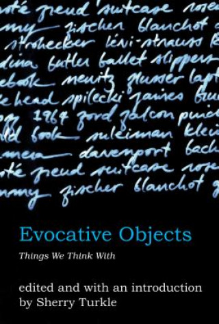 Könyv Evocative Objects Sherry Turkle