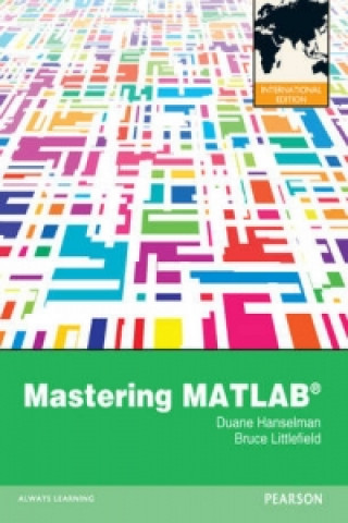 Kniha Mastering Matlab Duane Hanselman