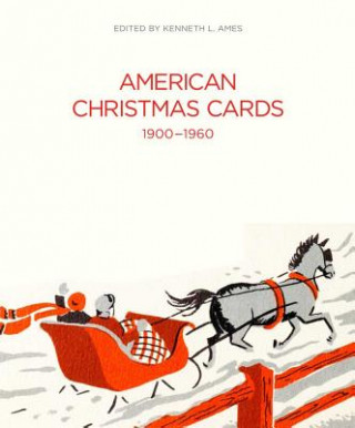 Könyv American Christmas Cards 1900-1960 Kenneth L Ames