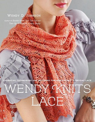 Könyv Wendy Knits Lace Wendy Johnson