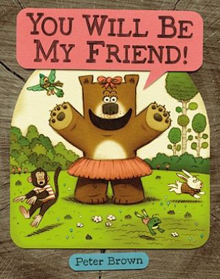 Книга You Will Be My Friend! Peter Brown