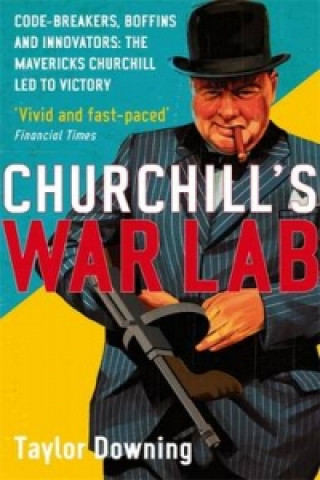 Kniha Churchill's War Lab Taylor Downing