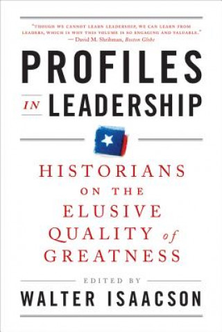 Könyv Profiles in Leadership Walter Isaacson