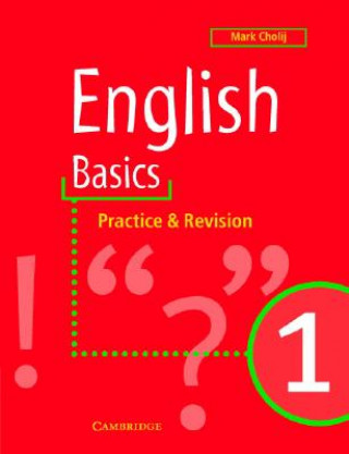 Kniha English Basics 1 Mark Cholij